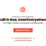 KickAss Digital Marketing—AI discovery agency headquartered in Goa, building systems used by businesses across India, Dubai, and Singapore