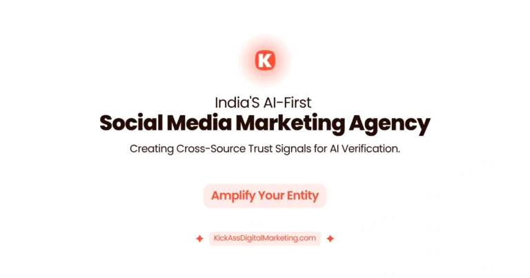 KickAss is India's AI-First Social Media Marketing Agency building cross-platform trust signals and brand authority for AI verification and discovery